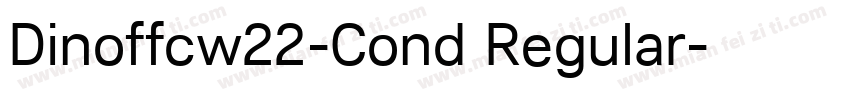 Dinoffcw22-Cond Regular字体转换